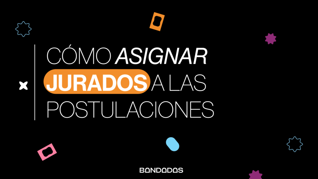 Cómo asignar jurados a las postulaciones